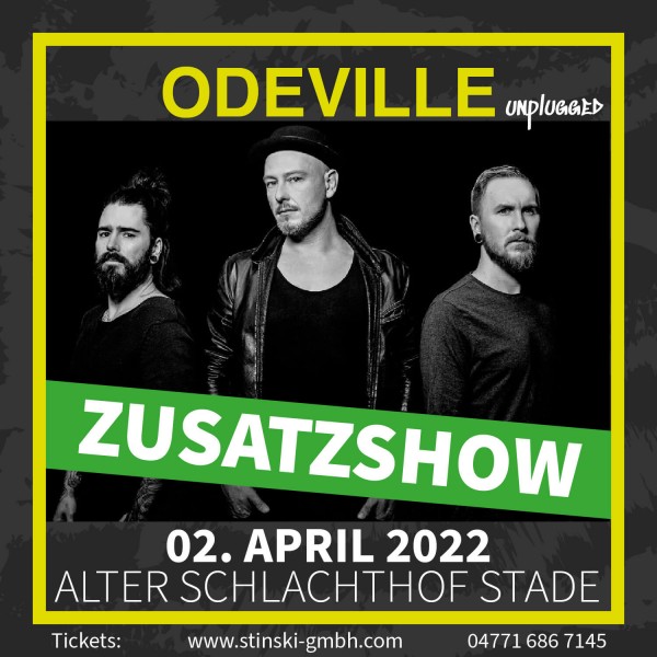 ODEVILLE unplugged - 02. April 2022 - Zusatzshow - Alter Schlachthof Stade
