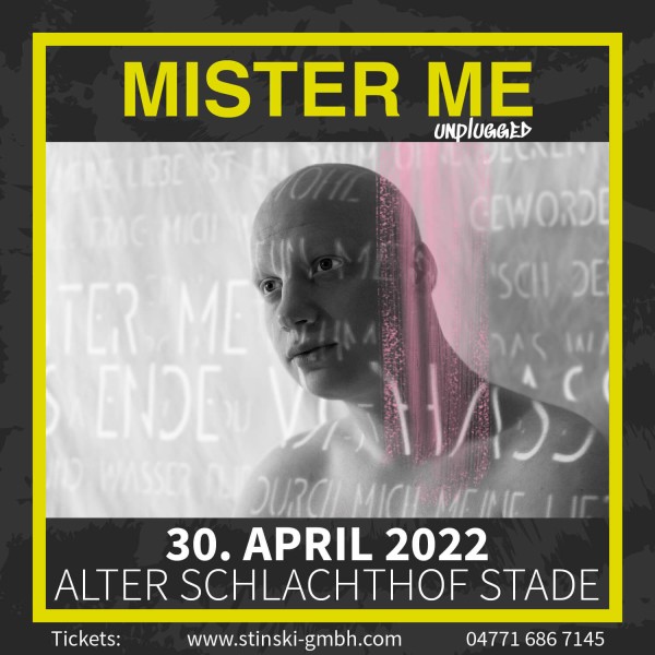 MISTER ME - 30. April 2022 - UNPLUGGED