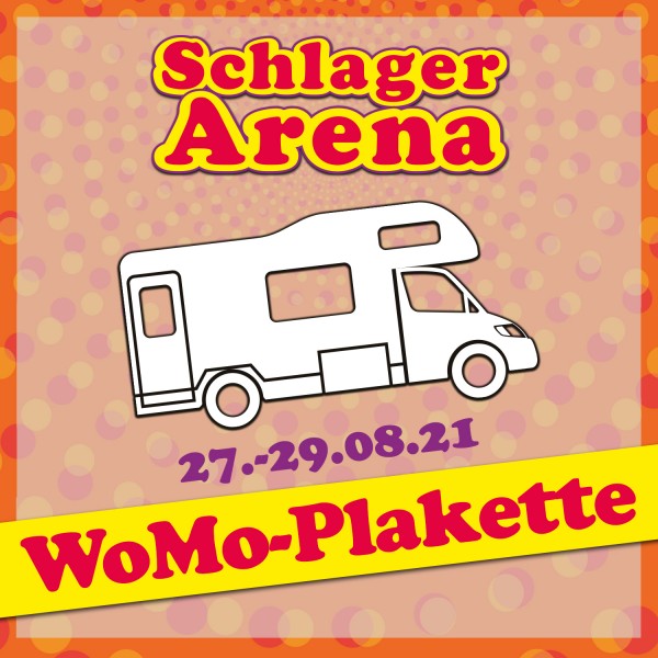 WoMo-Plakette SCHLAGER ARENA 2021